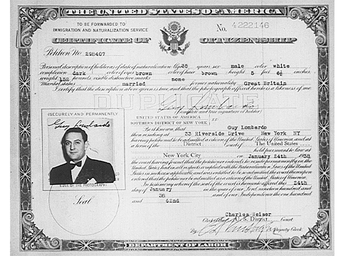 A reproduction of Guy Lombardo's Certificate of Naturalization
